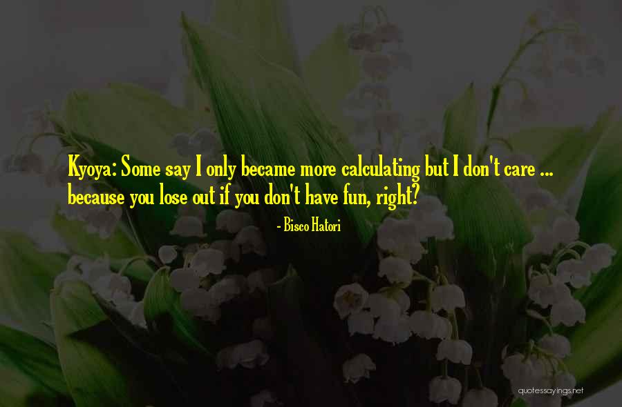 You Win I Lose Quotes By Bisco Hatori You Win I Lose Quotes By Bisco Hatori