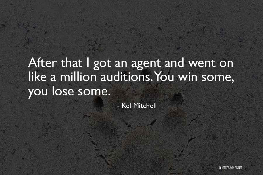 You Win I Lose Quotes By Kel Mitchell You Win I Lose Quotes By Kel Mitchell