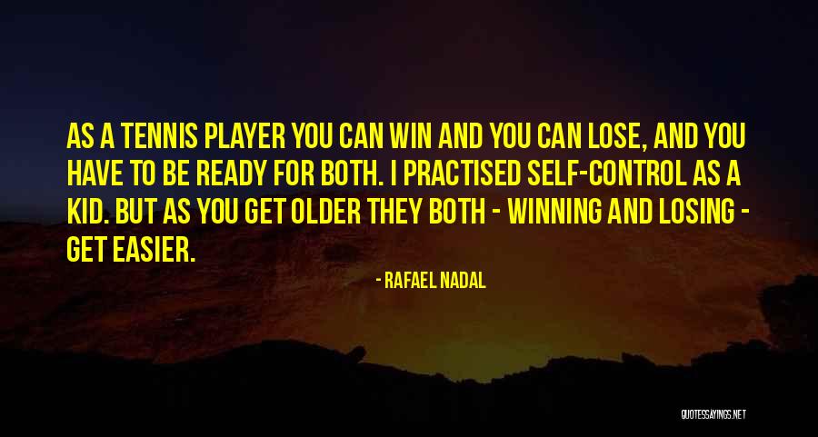 You Win I Lose Quotes By Rafael Nadal You Win I Lose Quotes By Rafael Nadal