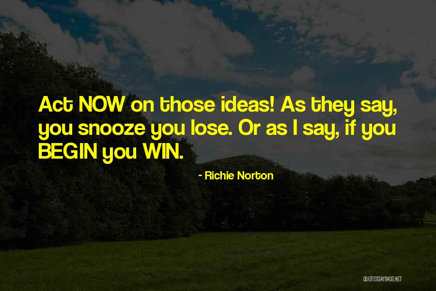 You Win I Lose Quotes By Richie Norton You Win I Lose Quotes By Richie Norton