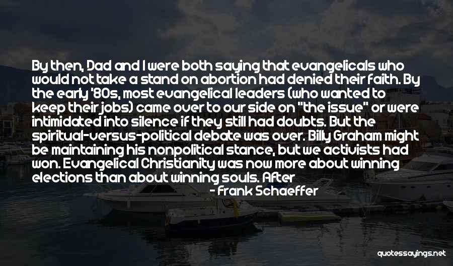 You Win Im Done Quotes By Frank Schaeffer You Win Im Done Quotes By Frank Schaeffer