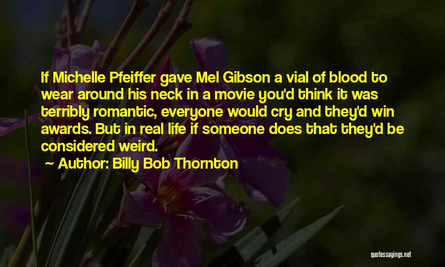 You Win Movie Quotes By Billy Bob Thornton