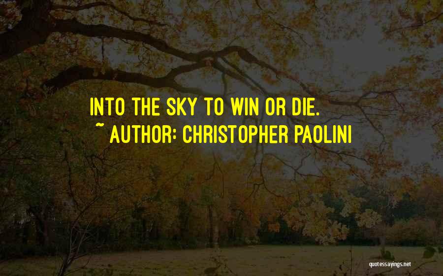 You Win Movie Quotes By Christopher Paolini