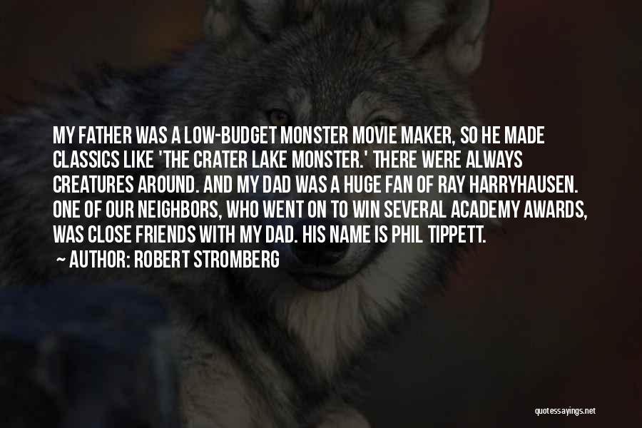 You Win Movie Quotes By Robert Stromberg
