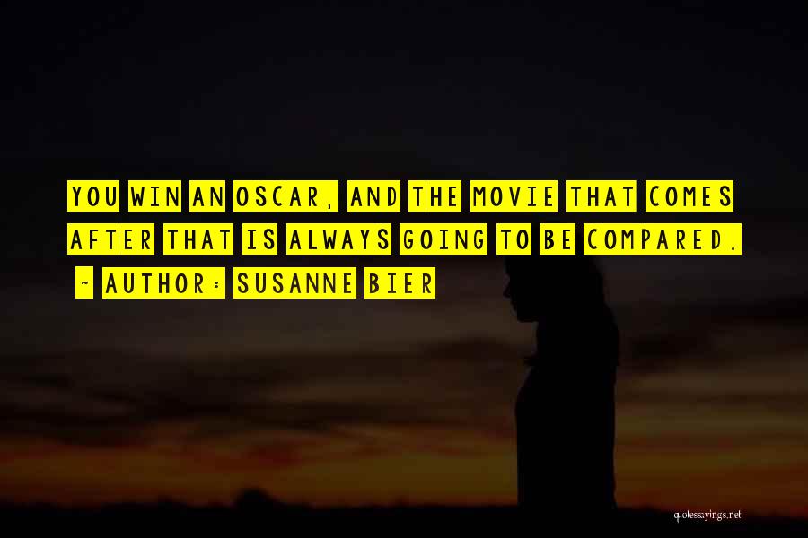 You Win Movie Quotes By Susanne Bier