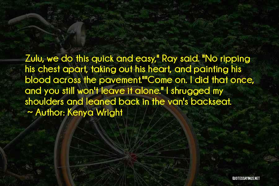 You Won My Heart Quotes By Kenya Wright