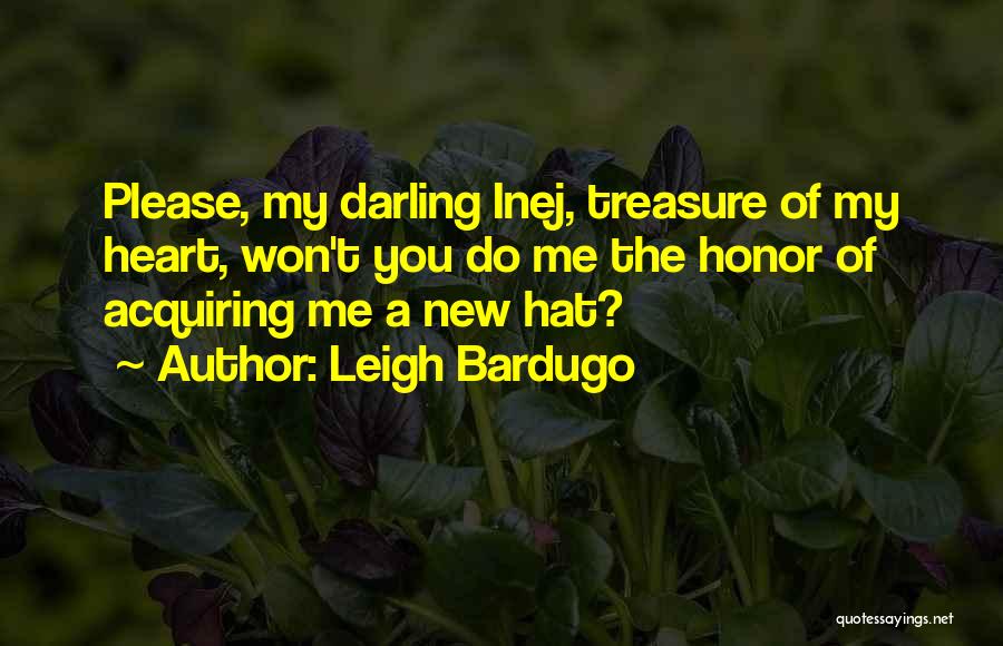 You Won My Heart Quotes By Leigh Bardugo