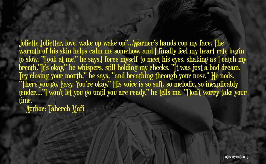 You Won My Heart Quotes By Tahereh Mafi