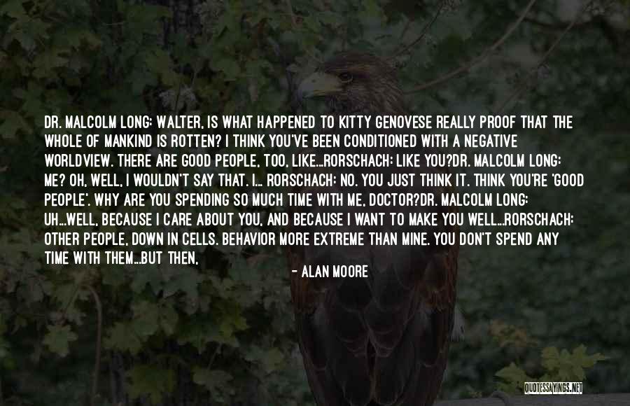 You Won't Get Me Down Quotes By Alan Moore You Won't Get Me Down Quotes By Alan Moore