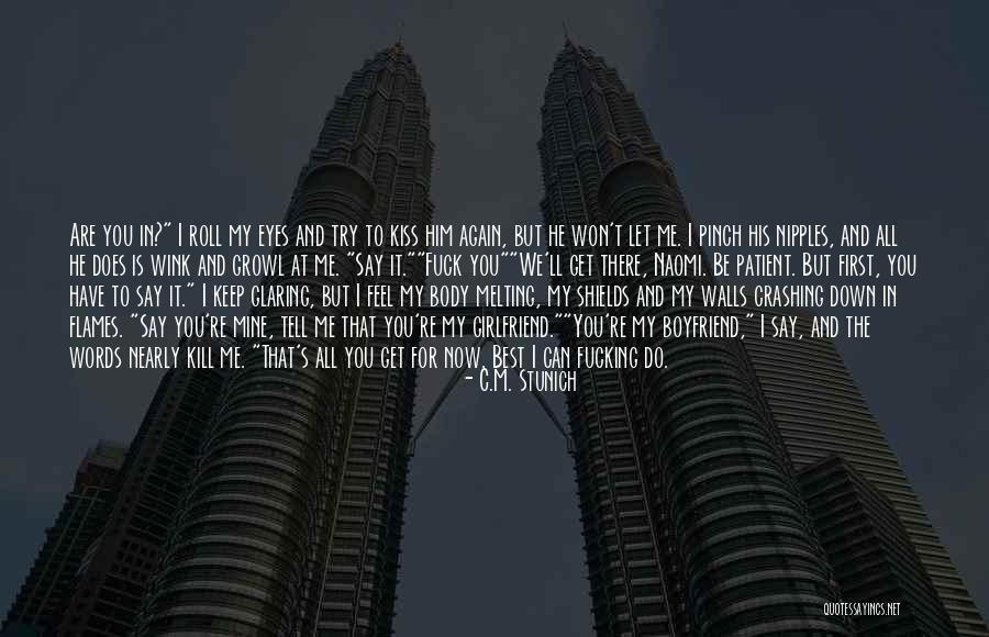 You Won't Get Me Down Quotes By C.M. Stunich You Won't Get Me Down Quotes By C.M. Stunich