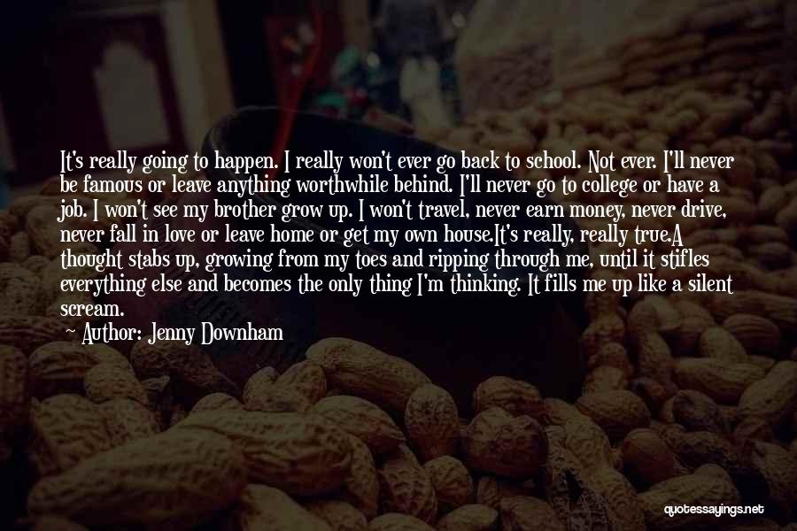 You Won't See Me Fall Quotes By Jenny Downham