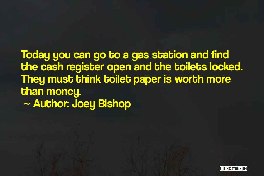 You Worth More Than You Think Quotes By Joey Bishop