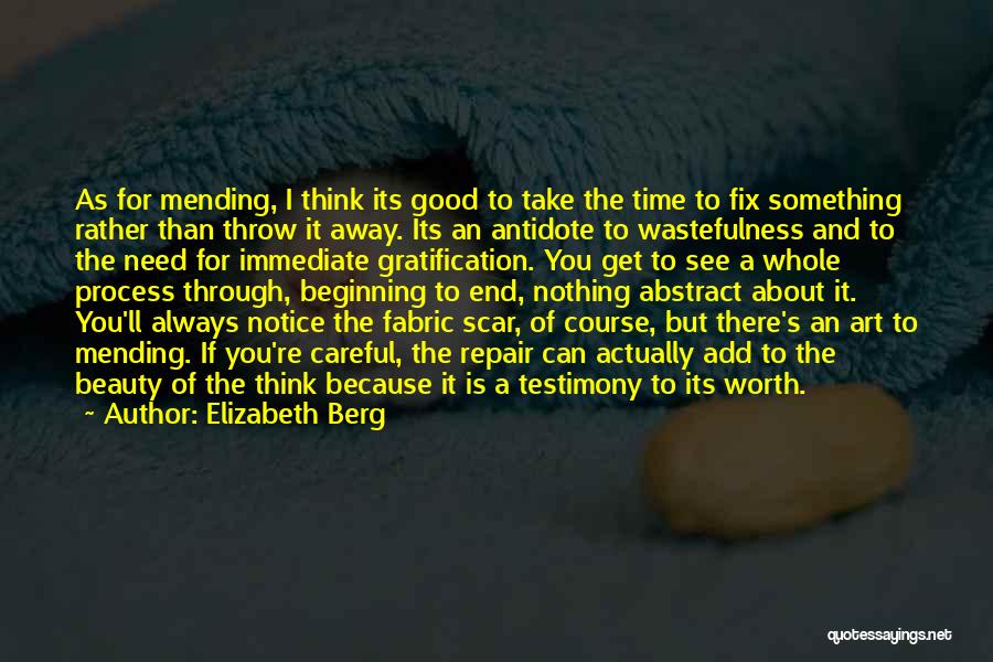You Worth Nothing Quotes By Elizabeth Berg
