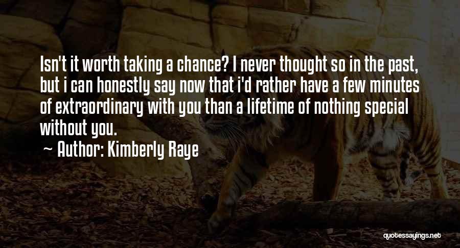 You Worth Nothing Quotes By Kimberly Raye