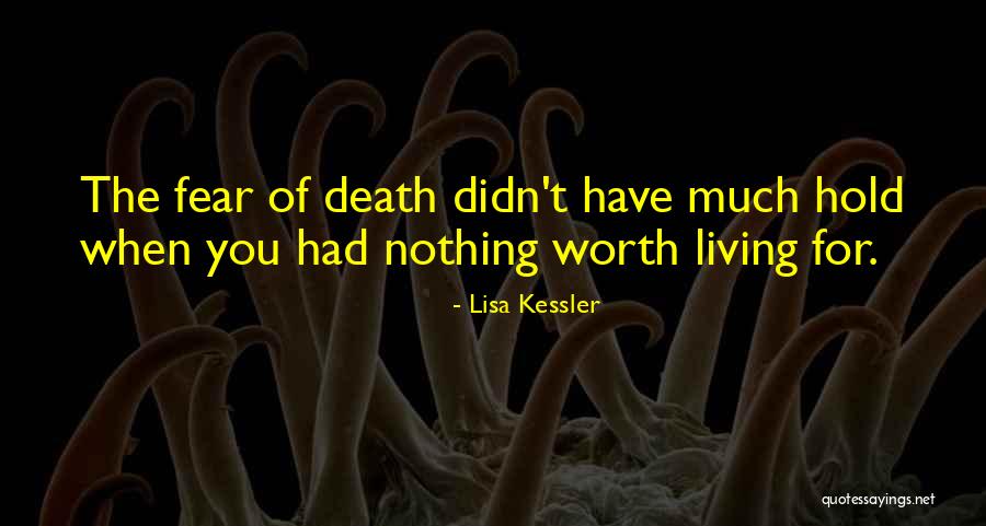 You Worth Nothing Quotes By Lisa Kessler