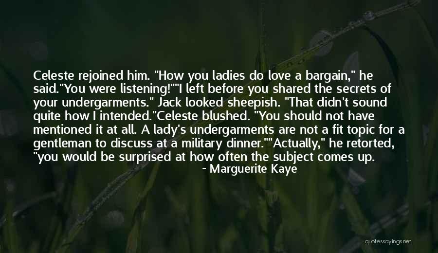 You Would Be Surprised Quotes By Marguerite Kaye You Would Be Surprised Quotes By Marguerite Kaye