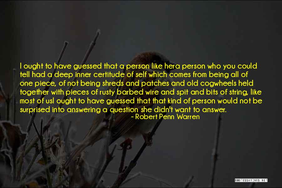 You Would Be Surprised Quotes By Robert Penn Warren You Would Be Surprised Quotes By Robert Penn Warren