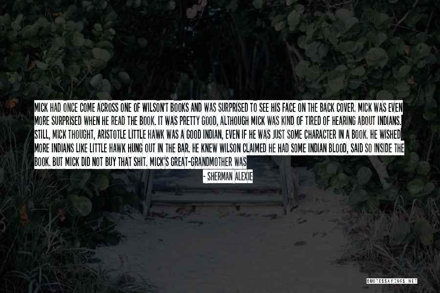 You Would Be Surprised Quotes By Sherman Alexie You Would Be Surprised Quotes By Sherman Alexie