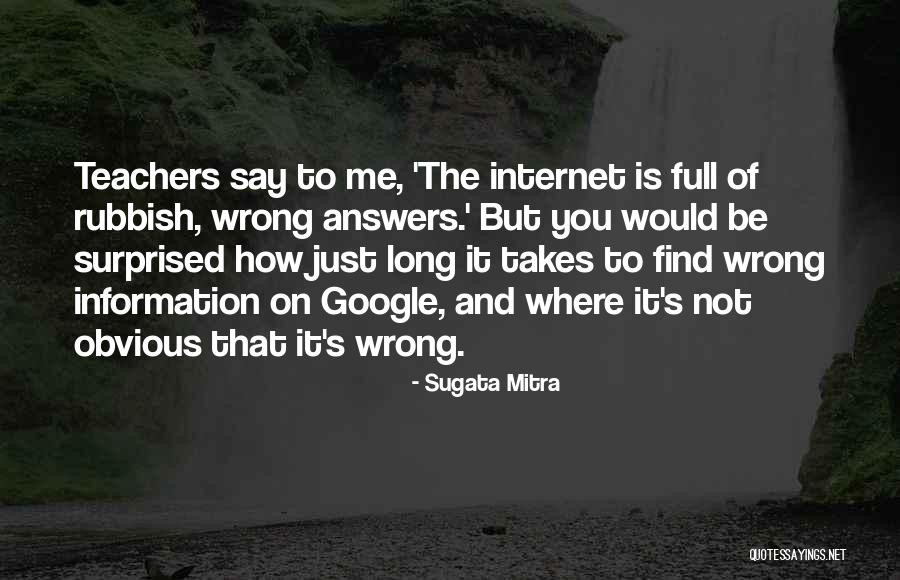 You Would Be Surprised Quotes By Sugata Mitra You Would Be Surprised Quotes By Sugata Mitra