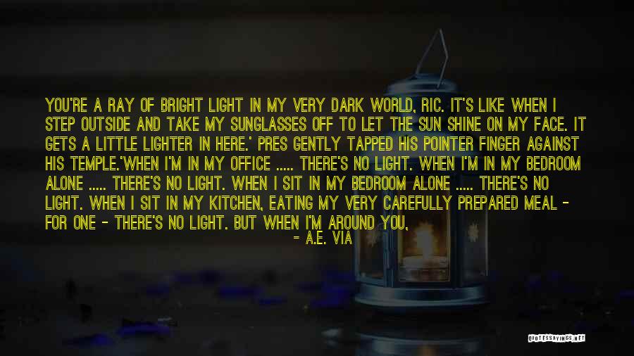 You Wrapped Your Arms Quotes By A.E. Via You Wrapped Your Arms Quotes By A.E. Via
