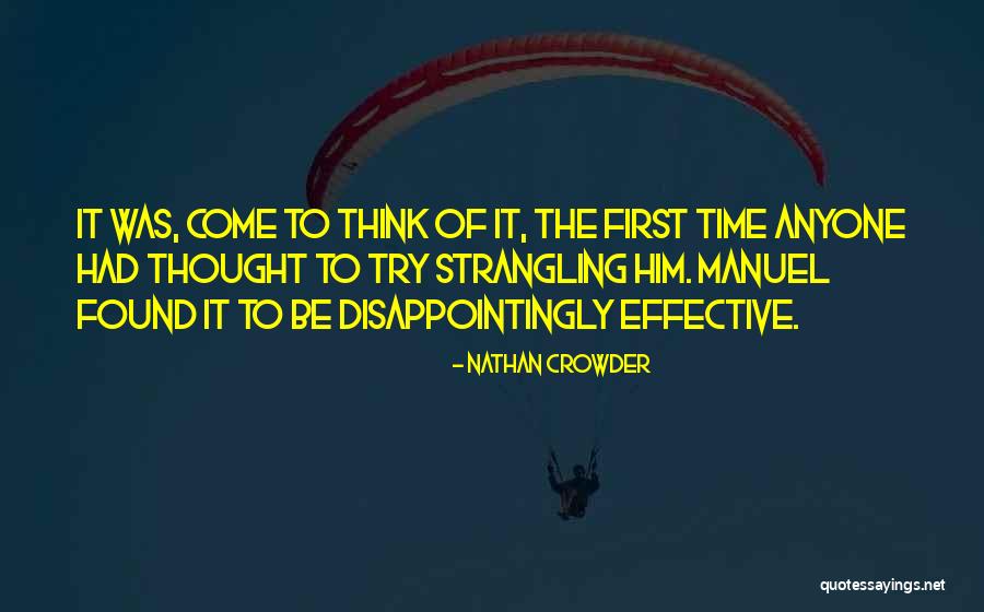 Youalone Quotes By Nathan Crowder Youalone Quotes By Nathan Crowder