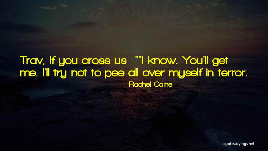Youandme Quotes By Rachel Caine Youandme Quotes By Rachel Caine