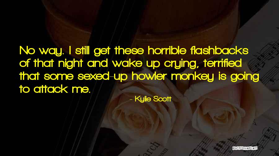 Youarehwatyousee Quotes By Kylie Scott Youarehwatyousee Quotes By Kylie Scott