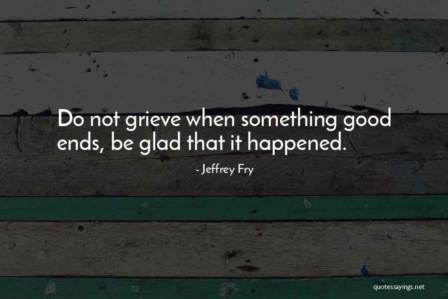 Youhadmeatscerbo Quotes By Jeffrey Fry Youhadmeatscerbo Quotes By Jeffrey Fry