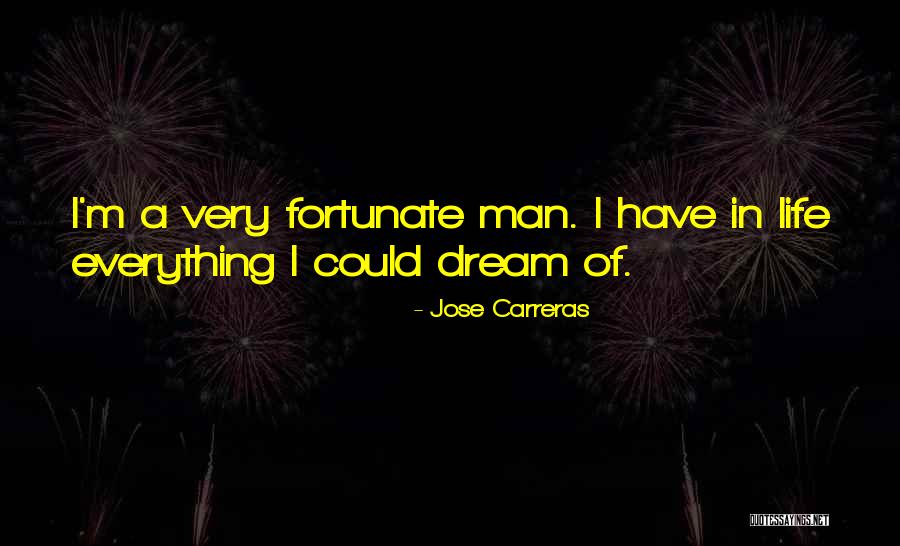 Youhadmeatscerbo Quotes By Jose Carreras Youhadmeatscerbo Quotes By Jose Carreras