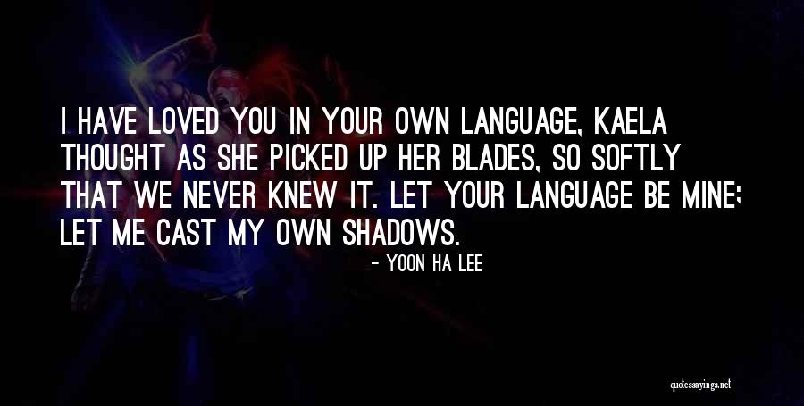Youhadonejob1 Quotes By Yoon Ha Lee Youhadonejob1 Quotes By Yoon Ha Lee