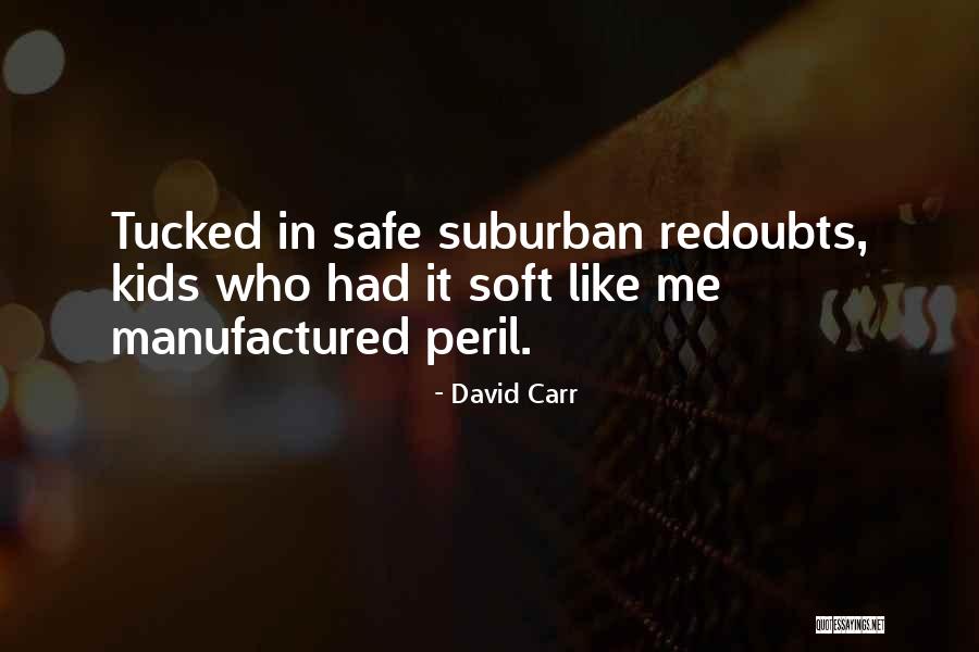 Youku English Quotes By David Carr Youku English Quotes By David Carr