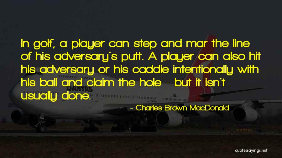 Youldon Waters Quotes By Charles Brown MacDonald Youldon Waters Quotes By Charles Brown MacDonald