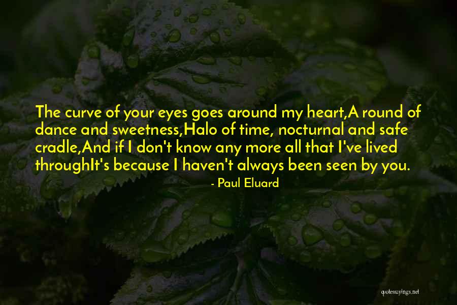 Youldon Waters Quotes By Paul Eluard Youldon Waters Quotes By Paul Eluard