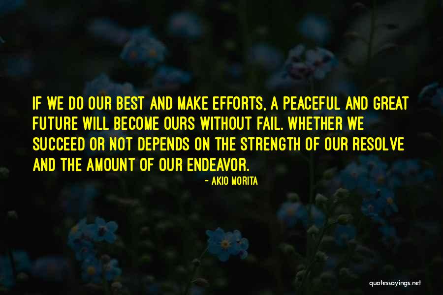 Youlettersoundsforfours Quotes By Akio Morita Youlettersoundsforfours Quotes By Akio Morita