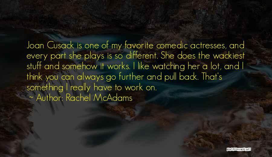 You'll Always Have My Back Quotes By Rachel McAdams