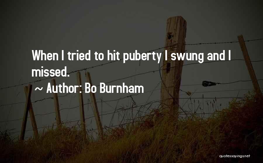 You'll Be Missed Funny Quotes By Bo Burnham