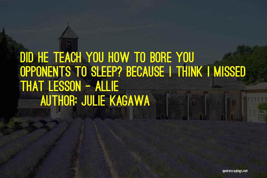 You'll Be Missed Funny Quotes By Julie Kagawa