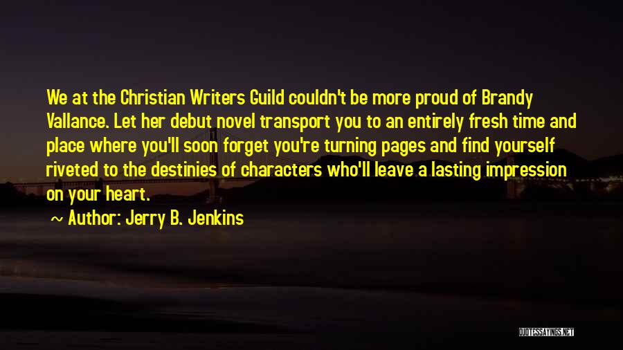 You'll Find Her Quotes By Jerry B. Jenkins