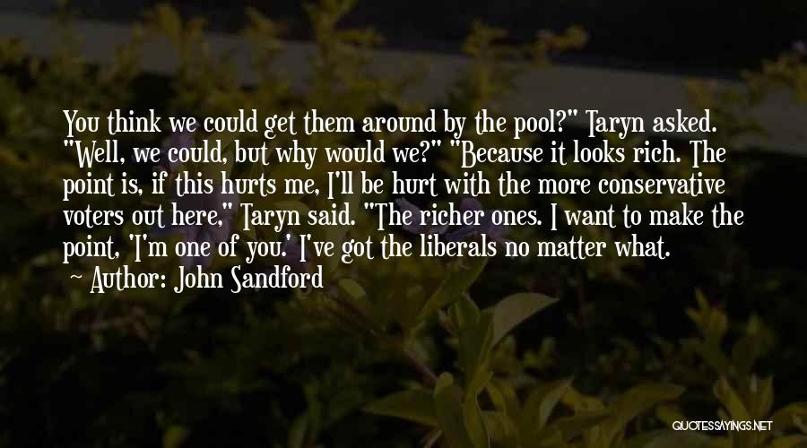 You'll Get Hurt Quotes By John Sandford