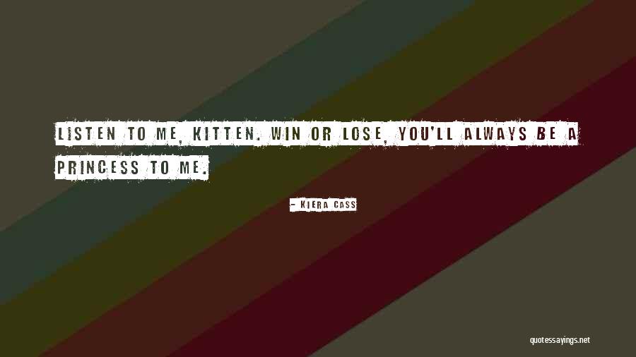 You'll Lose Me Quotes By Kiera Cass