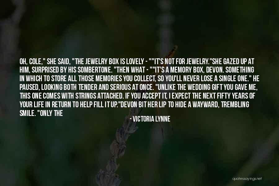 You'll Lose Me Quotes By Victoria Lynne You'll Lose Me Quotes By Victoria Lynne