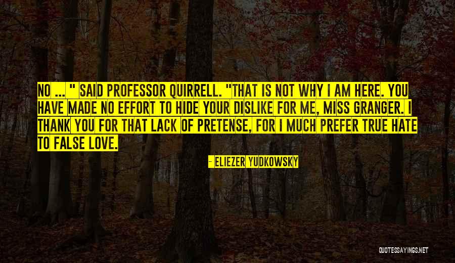You'll Miss Me Love Quotes By Eliezer Yudkowsky You'll Miss Me Love Quotes By Eliezer Yudkowsky