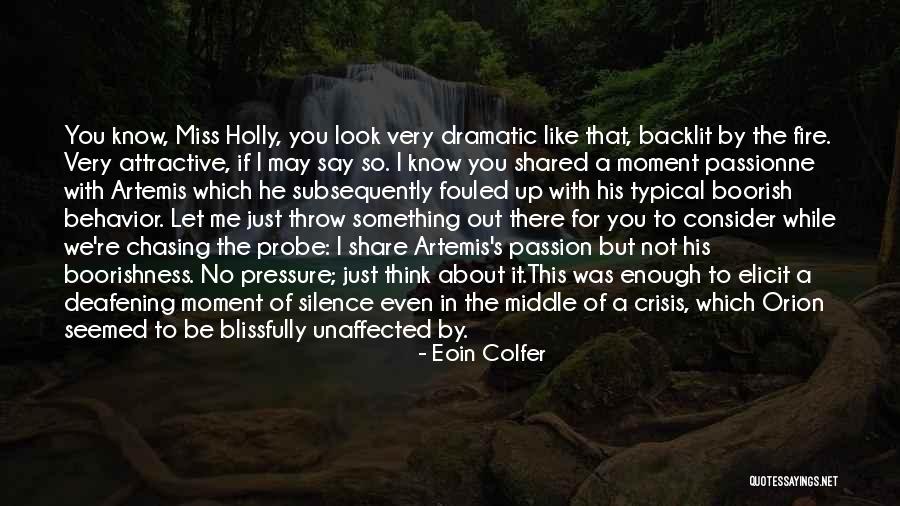 You'll Miss Me Love Quotes By Eoin Colfer You'll Miss Me Love Quotes By Eoin Colfer