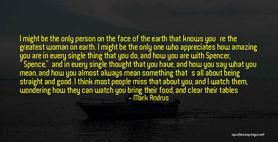 You'll Miss Me Love Quotes By Mark Andrus You'll Miss Me Love Quotes By Mark Andrus