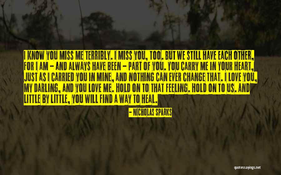You'll Miss Me Love Quotes By Nicholas Sparks You'll Miss Me Love Quotes By Nicholas Sparks
