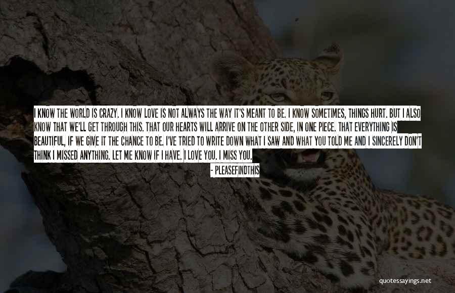 You'll Miss Me Love Quotes By Pleasefindthis You'll Miss Me Love Quotes By Pleasefindthis