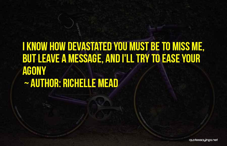 You'll Miss Me Quotes By Richelle Mead