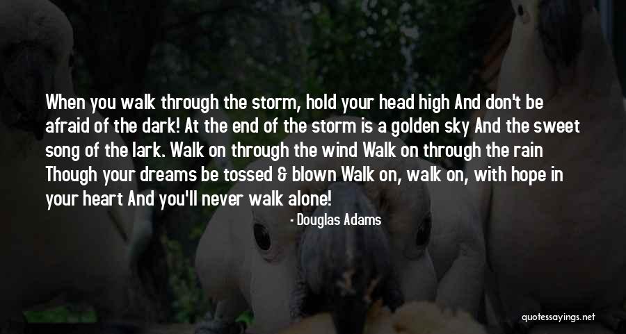 You'll Never Be Alone Quotes By Douglas Adams