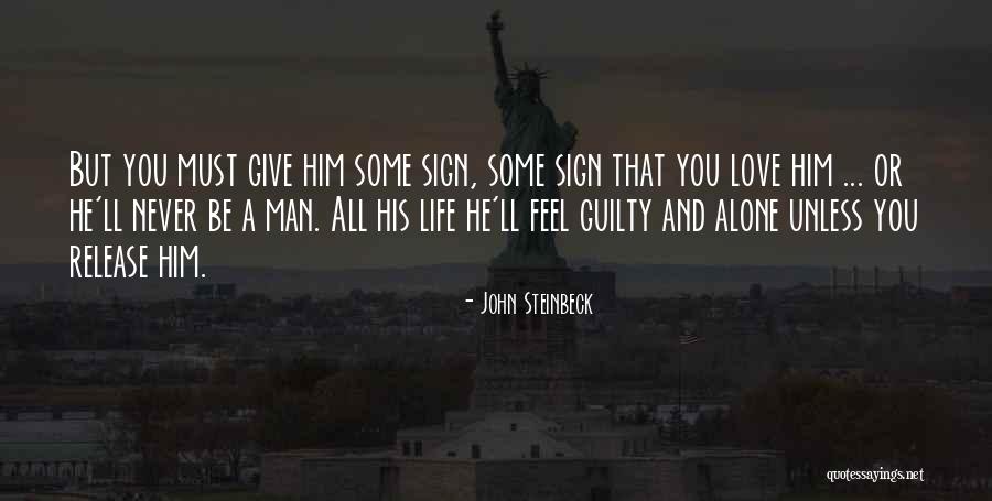 You'll Never Be Alone Quotes By John Steinbeck