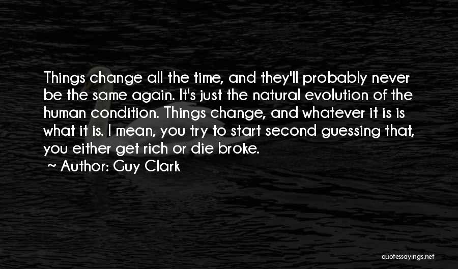 You'll Never Change Quotes By Guy Clark